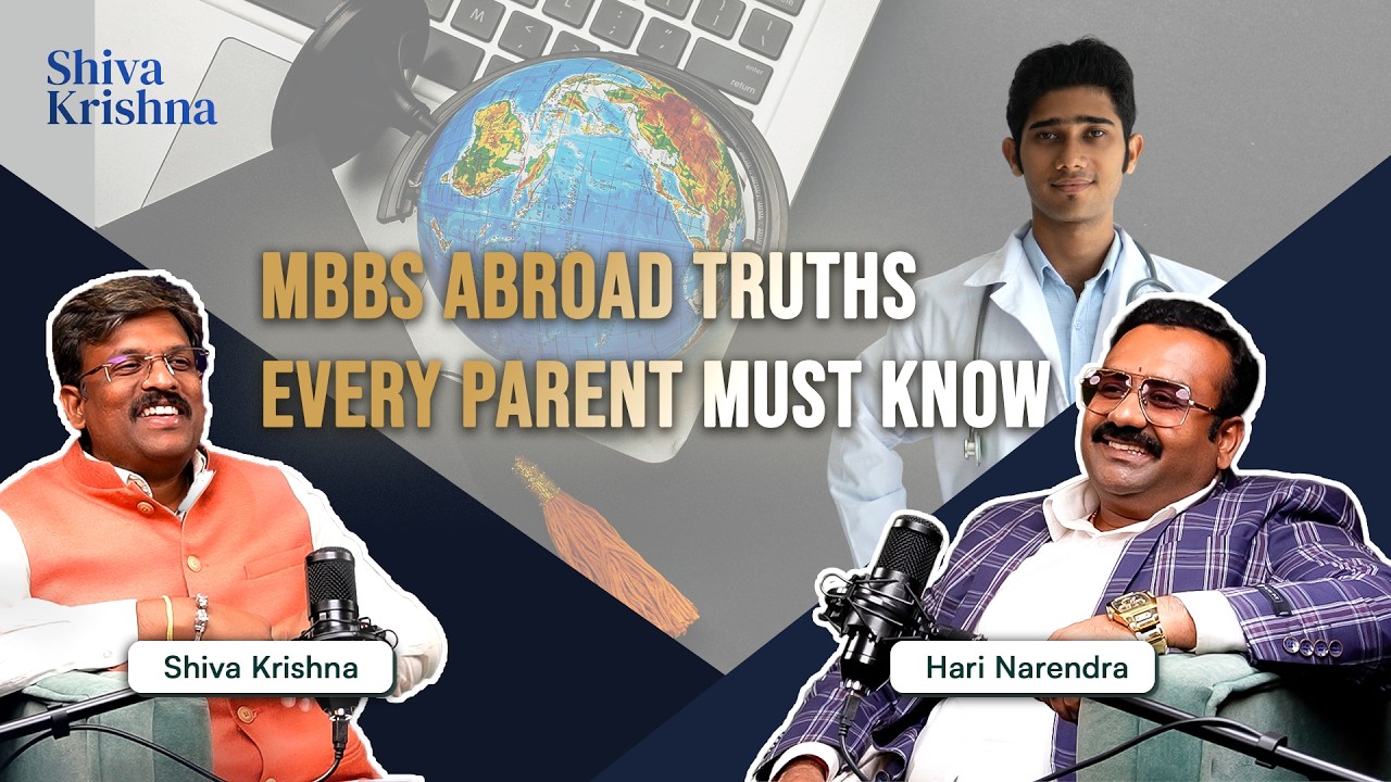 MBBS Abroad Truths Every Parent Must Know | Hari Narendra on NMC, FMGE, Fees, Scams & Career